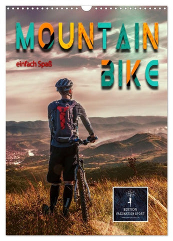 Mountainbike - einfach Spaß (Wandkalender 2026 DIN A3 hoch), CALVENDO Monatskalender
