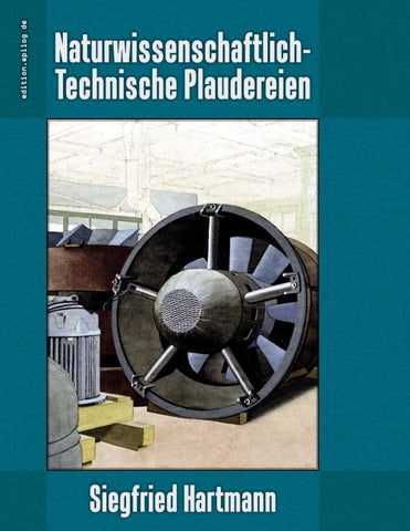 Naturwissenschaftlich-Technische Plaudereien