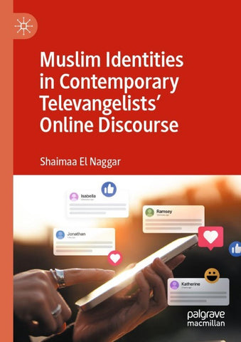 Muslim Identities in Contemporary Televangelists' Online Discourse