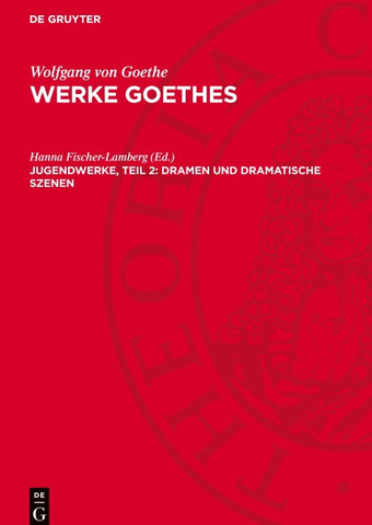 Jugendwerke, Teil 2: Dramen und Dramatische Szenen