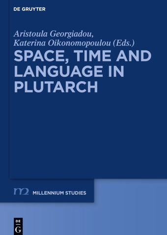 Space, Time and Language in Plutarch