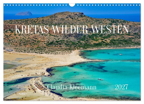 Kretas Wilder Westen (Wandkalender 2027 DIN A3 quer), CALVENDO Monatskalender