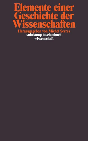Elemente einer Geschichte der Wissenschaften