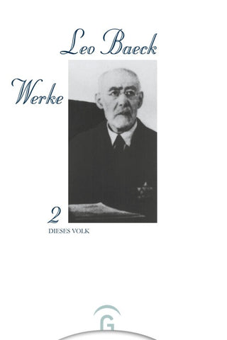 Leo Baeck Werke / Dieses Volk