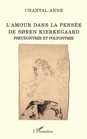 L'amour dans la pensée de Soren Kierkegaard