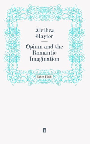 Opium and the Romantic Imagination
