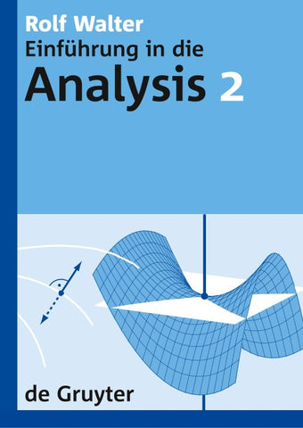 Rolf Walter: Einführung in die Analysis / Rolf Walter: Einführung in die Analysis. 2