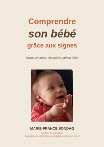 Comprendre son bébé grâce aux signes