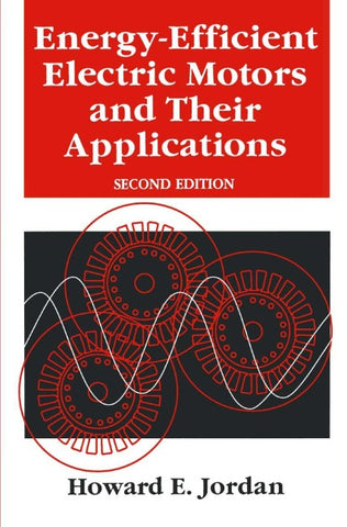 Energy-Efficient Electric Motors and their Applications