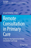 Remote Consultation in Primary Care