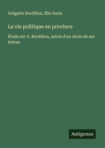 La vie politique en province
