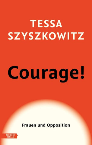 Courage!