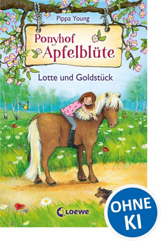 Ponyhof Apfelblüte (Band 3) - Lotte und Goldstück