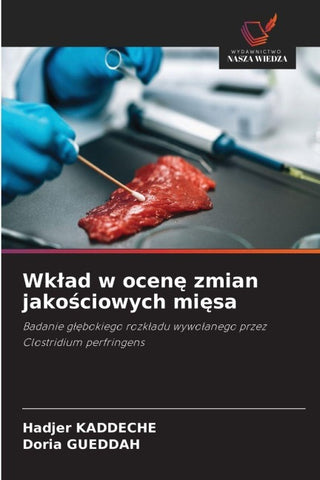 Wk¿ad w ocen¿ zmian jako¿ciowych mi¿sa