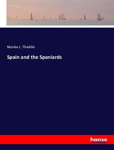 Spain and the Spaniards
