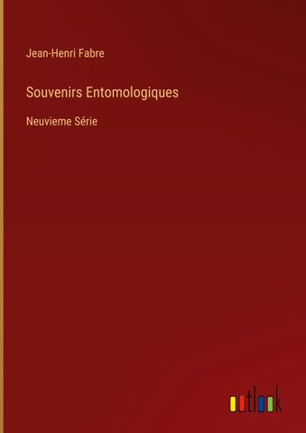 Souvenirs Entomologiques