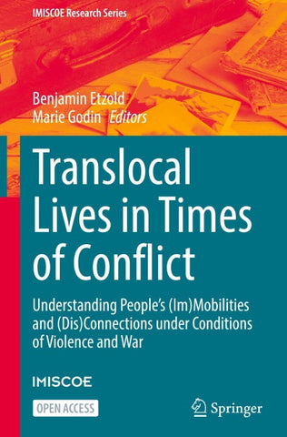 Translocal Lives in Times of Conflict