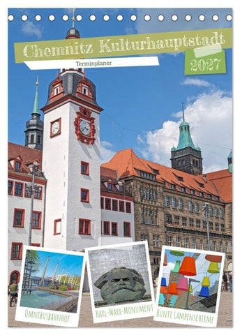Chemnitz Kulturhauptstadt Terminplaner (Tischkalender 2027 DIN A5 hoch), CALVENDO Monatskalender