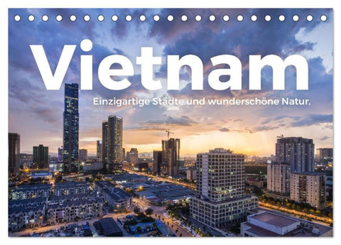 Vietnam - Einzigartige Städte und wunderschöne Natur. (Tischkalender 2027 DIN A5 quer), CALVENDO Monatskalender