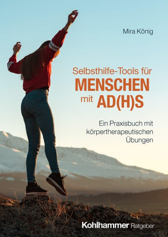 Selbsthilfe-Tools für Menschen mit AD(H)S