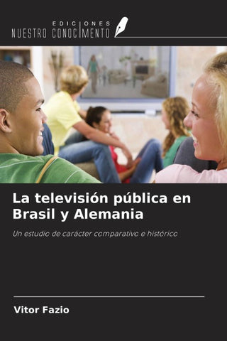 La televisión pública en Brasil y Alemania