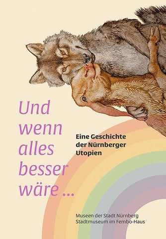 Und wenn alles besser wäre …