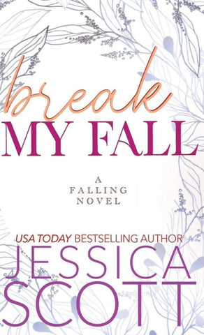 Break My Fall