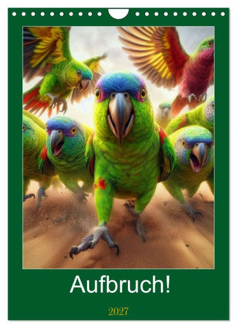 Aufbruch! (Wandkalender 2027 DIN A4 hoch), CALVENDO Monatskalender