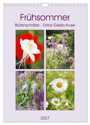 Frühsommer Blütenschätze (Wandkalender 2027 DIN A4 hoch), CALVENDO Monatskalender