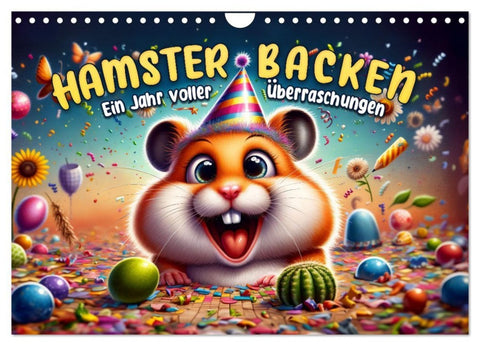 Hamsterbacken: Ein Jahr voller Überraschungen (Wandkalender 2027 DIN A4 quer), CALVENDO Monatskalender