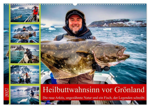 Heilbuttwahnsinn vor Grönland (Wandkalender 2027 DIN A2 quer), CALVENDO Monatskalender