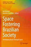 Space Fostering Brazilian Society