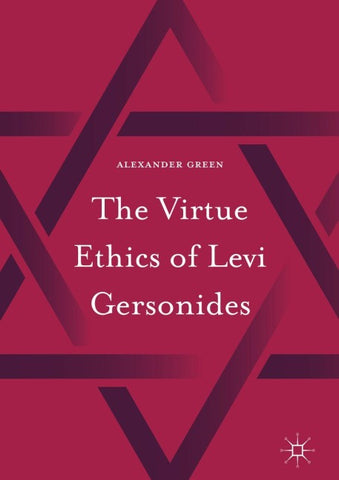 The Virtue Ethics of Levi Gersonides