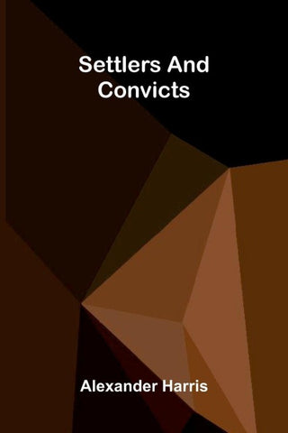Settlers and Convicts