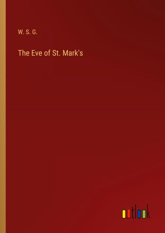 The Eve of St. Mark's