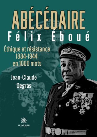 Abécédaire Félix Éboué