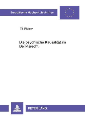 Die psychische Kausalität im Deliktsrecht