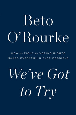 We've Got to Try