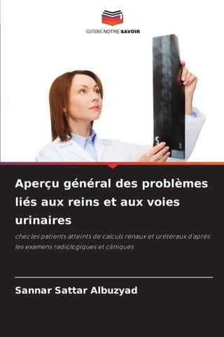 Aperçu général des problèmes liés aux reins et aux voies urinaires