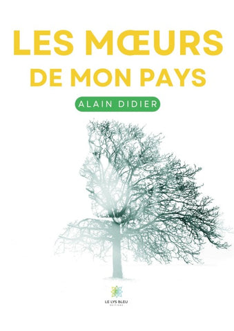 Les m¿urs de mon pays