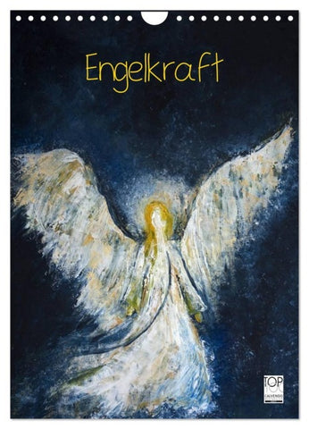 Engelkraft (Wandkalender 2027 DIN A4 hoch), CALVENDO Monatskalender