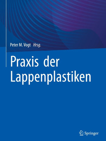 Praxis der Lappenplastiken