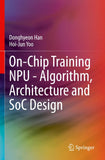 On-Chip Training NPU - Algorithm, Architecture and SoC Design