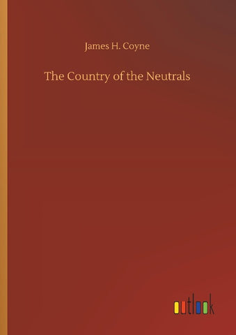 The Country of the Neutrals