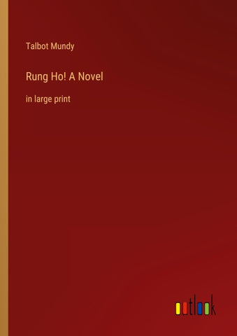 Rung Ho! A Novel