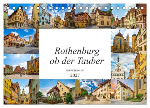 Rothenburg ob der Tauber Impressionen (Tischkalender 2027 DIN A5 quer), CALVENDO Monatskalender