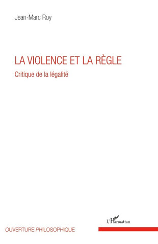 La violence et la règle