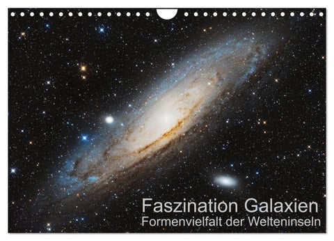 Faszination Galaxien Formenvielfalt der Welteninseln (Wandkalender 2027 DIN A4 quer), CALVENDO Monatskalender
