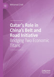 Qatar’s Role in China’s Belt and Road Initiative