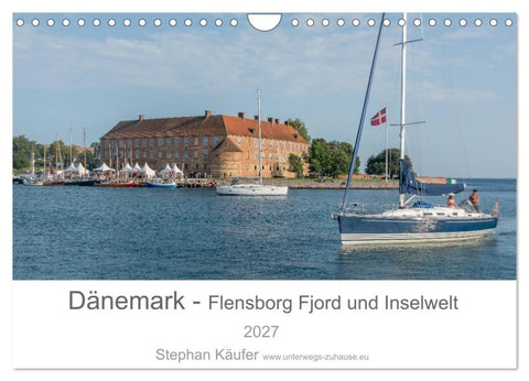 Dänemark - Flensborg Fjord und Inselwelt (Wandkalender 2027 DIN A4 quer), CALVENDO Monatskalender